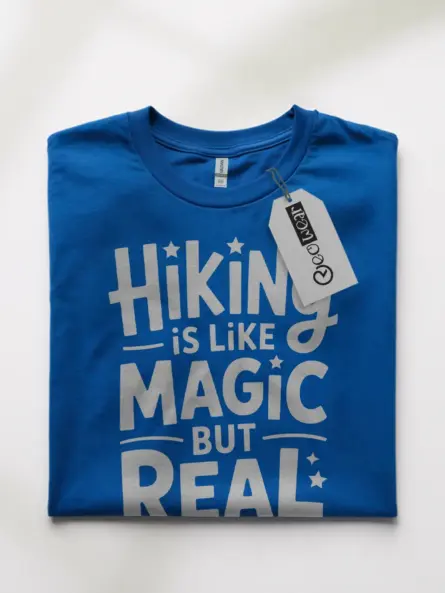 Hiking Is Like Magic But Real Shirt – Whimsical Quote Tee for Nature Lovers - Image 10