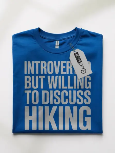 Introverted But Willing to Discuss Hiking Shirt – Hiker’s Favorite - Image 10
