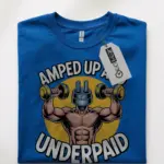 Royal Blue Amped Up and Underpaid Shirt flatlay – electrician gym shirt for pros