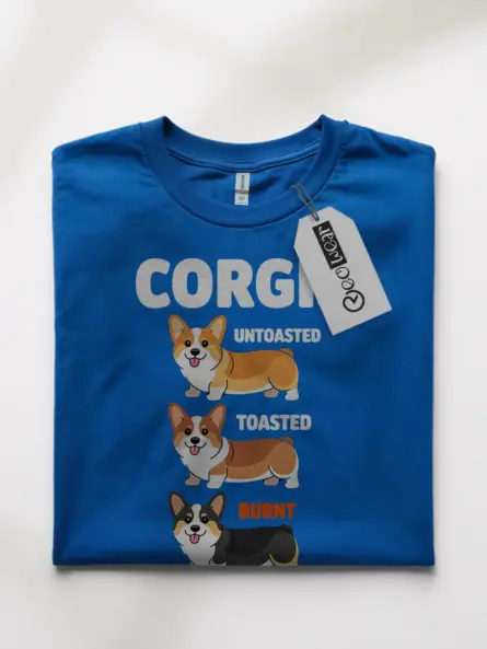 Corgi Meme Shirt with Toasted Dog Humor for Pet Lovers - Image 10