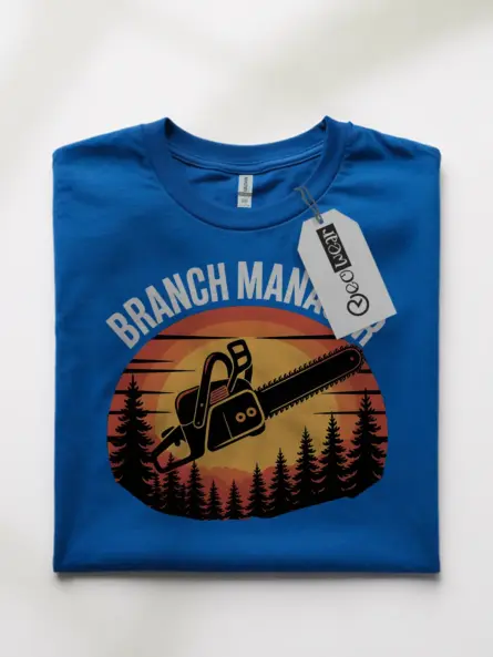Funny Branch Manager Chainsaw T-Shirt - Image 10