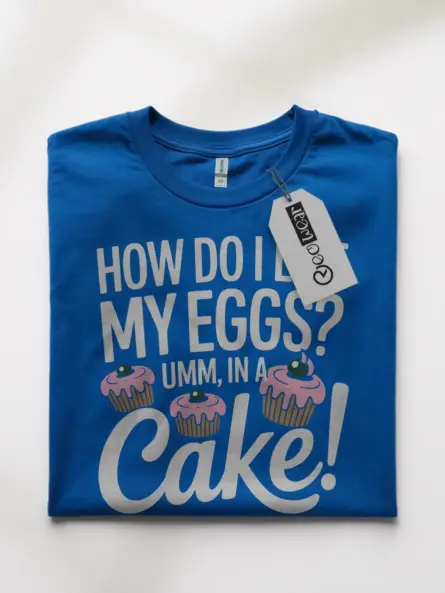 Funny Cake Quote T-Shirt for Baking Lovers - Image 7