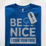 funny chef t-shirt for restaurant staff