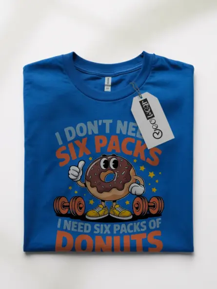 I Don’t Need Six Packs I Need Donuts Funny Donut Gym T Shirt - Image 10