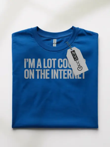 I’m a Lot Cooler on the Internet – Funny Introvert T-Shirt for Meme Lovers - Image 10