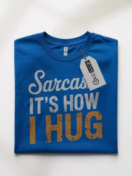 Funny Sarcasm T Shirt – Bold Witty Statement Tee for Dry Humor Fans - Image 10