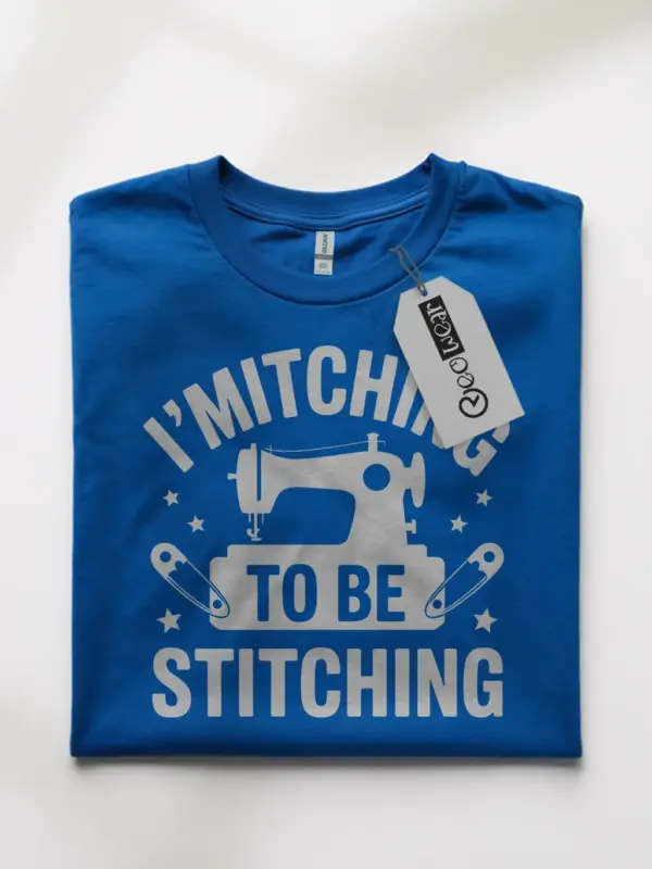 Front View Royal Blue Shirt "I'm Itching to Be Stitching" – funny sewing machine t-shirt