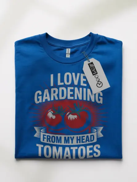 I Love Gardening From My Head Tomatoes T-Shirt - Image 10