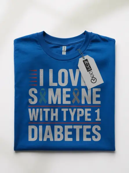 I Love Someone With Type 1 Diabetes Shirt – Bold Awareness Tee - Image 7