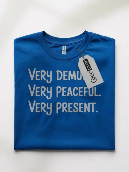 Calm and Grounded Mindful T-Shirt – For Present Moment Living - Image 10