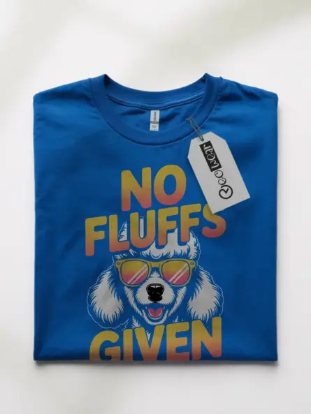 No Fluffs Given Poodle Shirt Bold and Funny Dog Mom Tee - Image 10