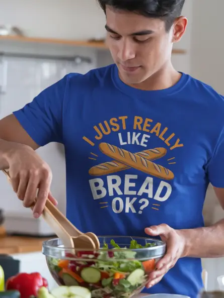 Funny Bread Lover T-Shirt – I Just Really Like Bread OK? - Image 12