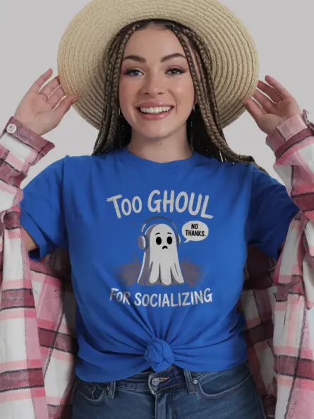 Royal Blue Too Ghoul for Socializing T-Shirt – perfect for Gen Z humor