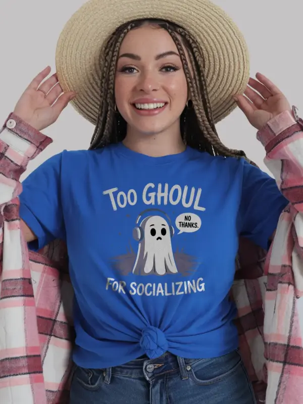 Royal Blue Too Ghoul for Socializing T-Shirt – perfect for Gen Z humor