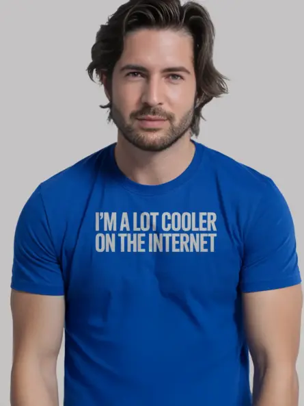 I’m a Lot Cooler on the Internet – Funny Introvert T-Shirt for Meme Lovers - Image 11