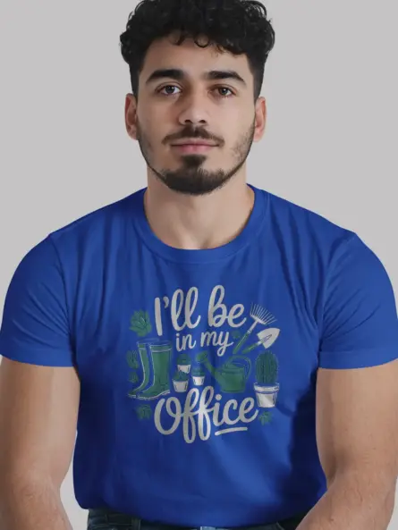 I’ll Be In My Office Gardening T-Shirt - Image 11