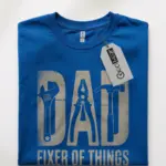 Royal Blue “Dad Fixer of Things” Funny Dad Fixer T-Shirt Front View