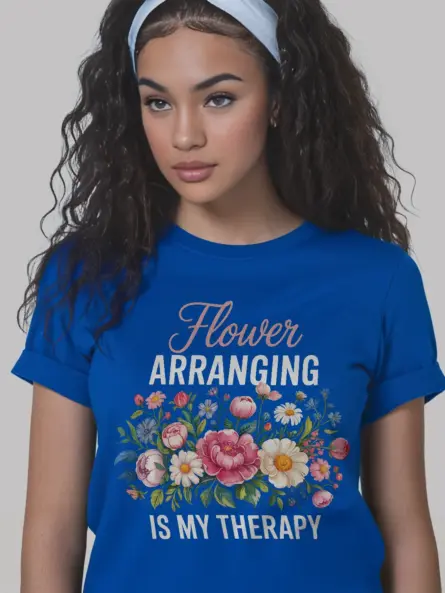 Flower Arranging Therapy T-Shirt for Florists - Image 11