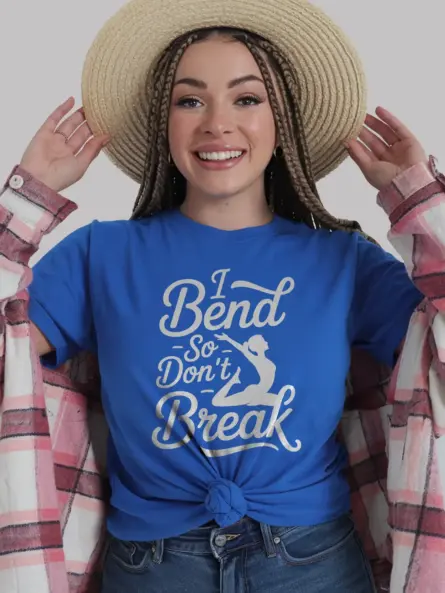 I Bend So I Don’t Break Shirt – Motivational Yoga Power Tee - Image 12