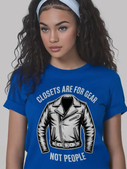 Bold Pride Statement Shirt – “Closets Are for Gear Not People” Tee - Image 12