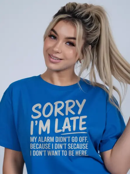 Royal Blue – Sorry I’m Late quote – sarcastic sleeping t-shirt for guys