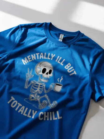 royal-blue-lifestyle-mentally-ill-but-totally-chill-funny-mental-health-coffee-t-shirt