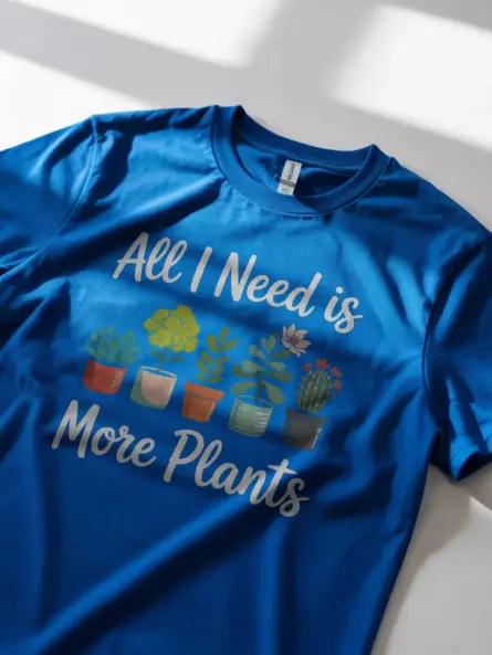 Minimalist Plant Lover T-Shirt – “All I Need Is More Plants” - Image 12