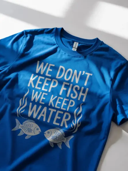 Buy Aquarist T-Shirt – We Don’t Keep Fish We Keep Water Tee - Image 12