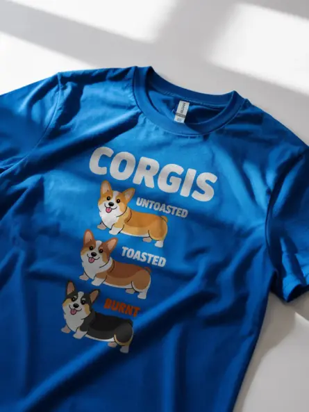 Corgi Meme Shirt with Toasted Dog Humor for Pet Lovers - Image 12