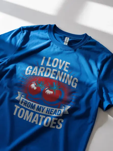 I Love Gardening From My Head Tomatoes T-Shirt - Image 12