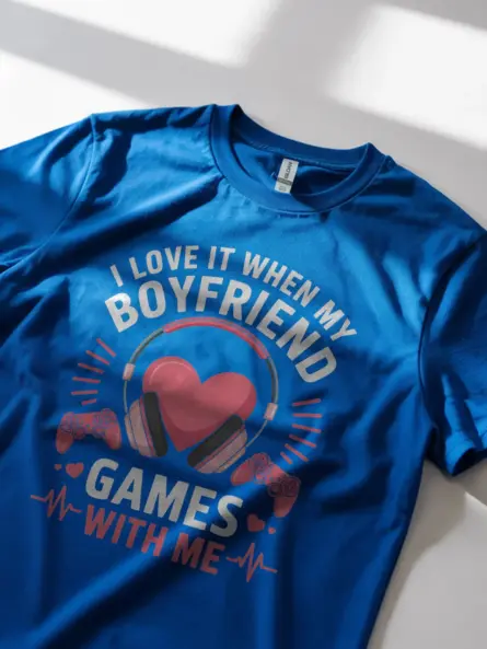 I Love It When My Gamer Boyfriend Games Shirt for Girlfriends - Image 2