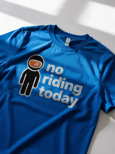 No Riding Today Motorcycle Humor T-Shirt – Minimalist Biker Gift Tee - Image 11