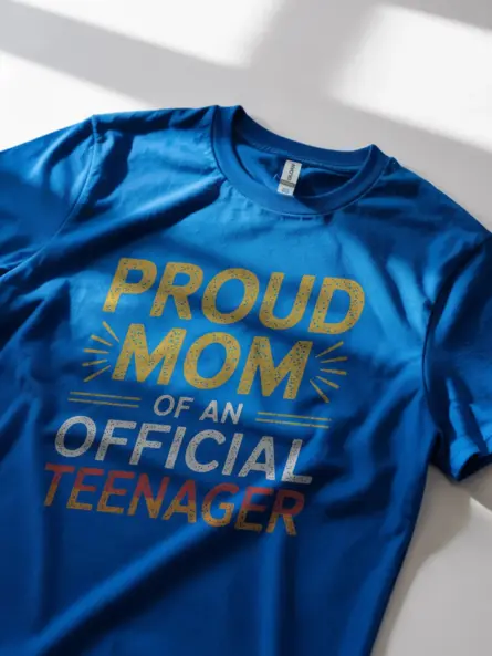 Proud Mom of an Official Teenager Shirt – Funny Milestone Gift Tee - Image 8