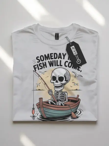 Funny Fishing Tee Shirt – Someday My Fish Will Come Skeleton Tee for Ironic Anglers - Image 11