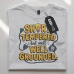 well grounded electrician t-shirt