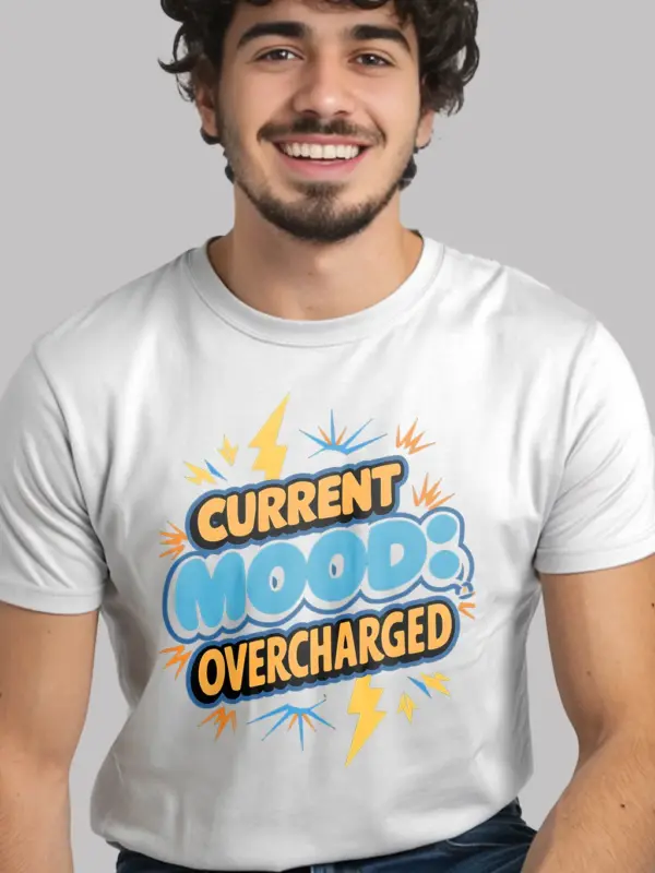 Front View –white Shirt – Current Mood Overcharged – Funny Electrician Mood T-Shirt