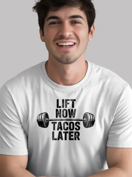 Lift Now Tacos Later Funny Taco Gym T-Shirt - Image 11