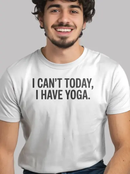 Funny Yoga T-Shirt – Minimalist “I Can’t Today I Have Yoga” Tee - Image 12