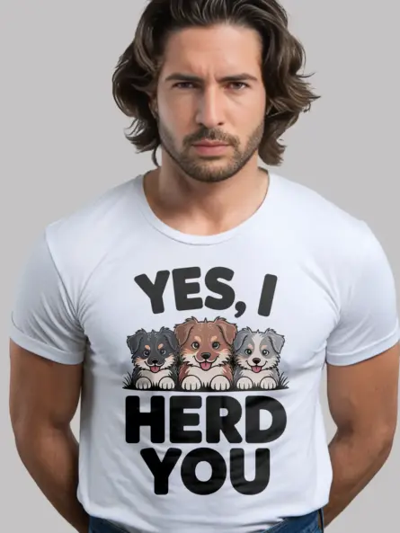 Clever Herding Dog Pun Shirt – Yes I Herd You Cartoon Tee - Image 9