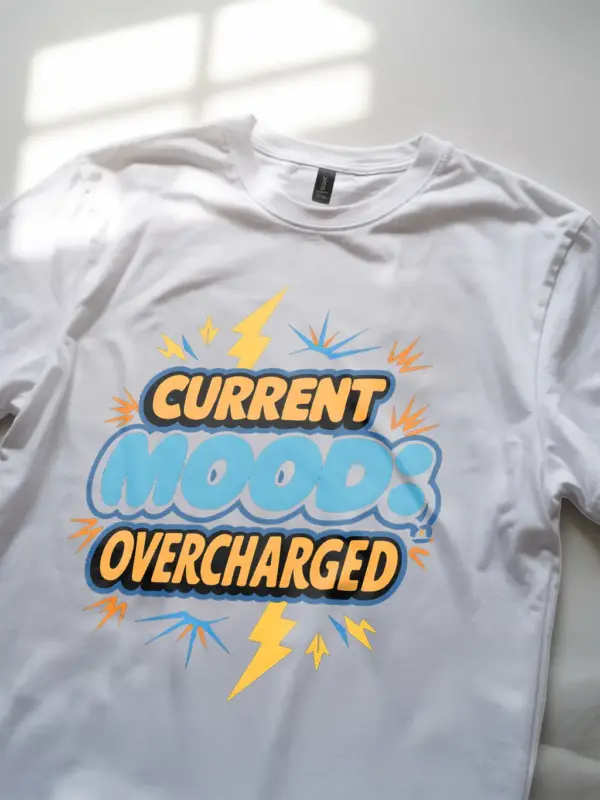 Lifestyle Shot – white Shirt – Current Mood Overcharged – Funny Electrician Mood T-Shirt