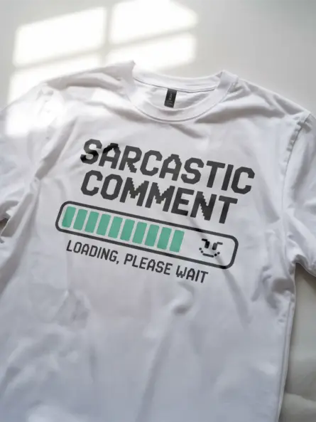 Sarcastic Comment T-Shirt for Humor Fans - Image 3