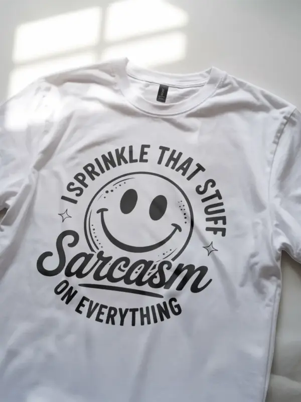 Lifestyle Shot white I Sprinkle That Stuff sarcasm graphic tee