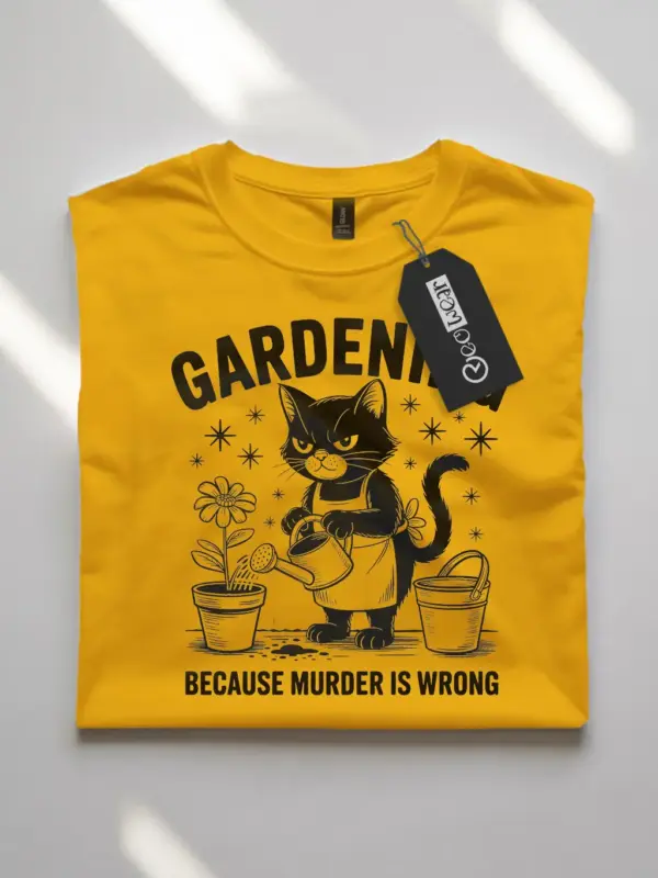 yellow front view gardening because murder is wrong funny gardening cat shirt