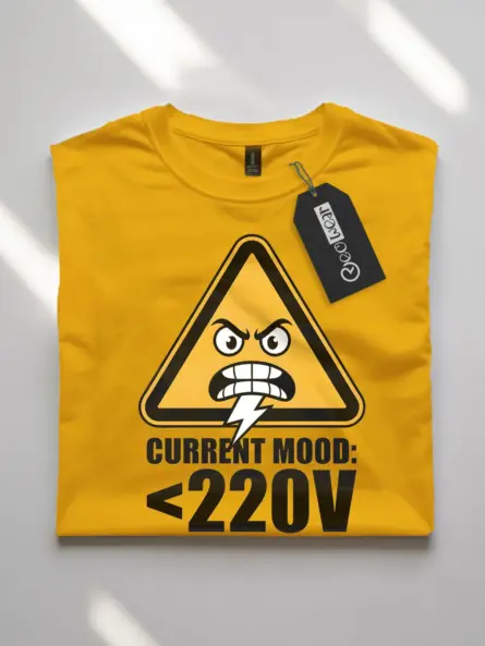 Funny Electrician T-Shirt ~ Current Mood 220V - Image 10