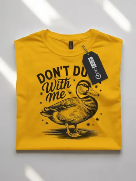 yellow front view don’t duck with me funny duck t-shirt for adults