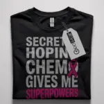 chemo superpowers shirt
