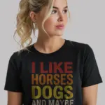 Black I Like Horses Shirt – Funny Horse Lover Shirt Front View