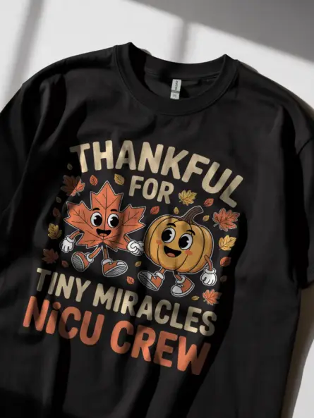 Adorable Thankful Nurse Shirt – Tiny Miracles NICU Fall Tee - Image 5