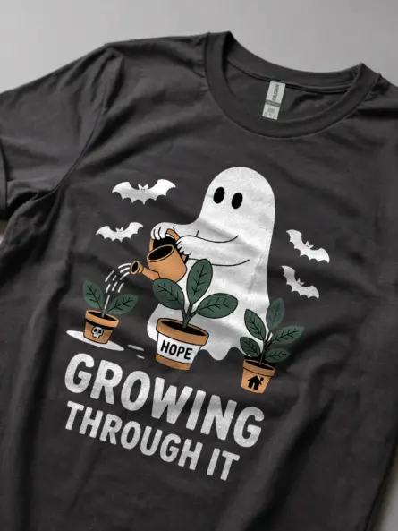 Growing Through It T-Shirt – Motivational Ghost Tee for Halloween - Image 5