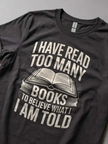 Vintage Books Lover Shirt – Bold Quote Tee for Critical Thinkers - Image 5